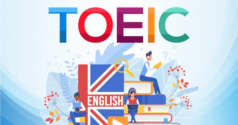 TOEIC là gì? Tại sao chúng ta nên thi chứng chỉ TOEIC?